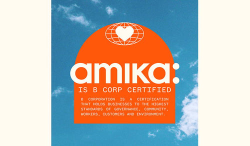 amika is officially B Corp certified!