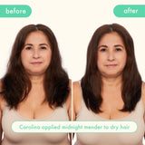 Before and after model image. left image is before - hair appears dryer, frizzier. right image: hair is healthier, smoother + shinier. text: "Carolina applied midnight mender to dry hair."